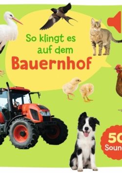 Mein großes Soundbuch – So klingt es auf dem Bauernhof