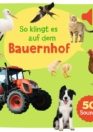 Mein großes Soundbuch – So klingt es auf dem Bauernhof