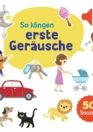 Mein großes Soundbuch – So klingen erste Geräusche