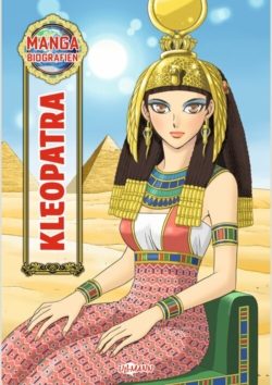 MANGA-Biografien – Kleopatra