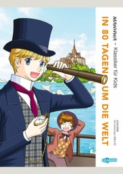 MANHWA – Klassiker für Kids – In 80 Tagen um die Welt