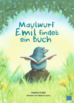 Maulwurf Emil sitzt auf einer Wiese und liest ein Buch, umgeben von bunten Blumen und grünem Gras, illustriert von Rebeca Harry und geschrieben von Helena Kraljič.