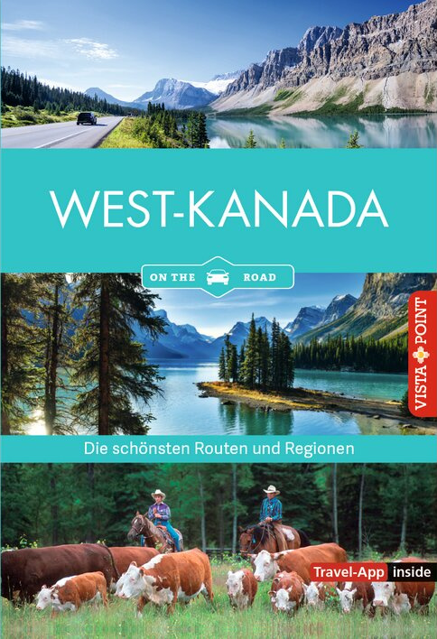West-Kanada Reiseführer mit atemberaubenden Landschaften, darunter Berge, Seen und grüne Wälder, sowie cowboys mit Rindern, ideal für Abenteuer und Erkundungen in der Natur.