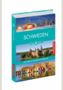 Schweden – Die schönsten Reiseregionen und Routen