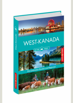 Westkanada – Die schönsten Reiseregionen und Routen
