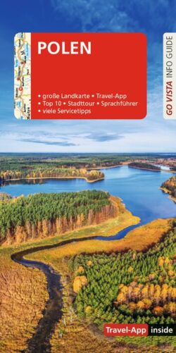 Panoramablick auf die Landschaft Polens mit Fluss und Wäldern, Titel des Reiseführers "Polen" und Informationen zu Landkarte, Travel-App und Servicetipps.