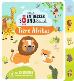Entdecker-Sounbuch_Tiere Afrikas_9783741517181