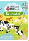 Mein Entdecker-Soundbuch: Bauernhof