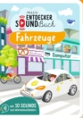 Mein Entdecker-Soundbuch: Fahrzeuge