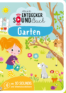 Mein Entdecker-Soundbuch: Garten