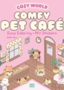 Cozy World – Comfy Pet Café (mit Stickern)