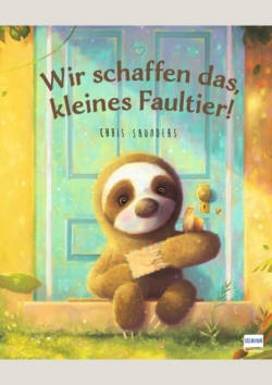 Wir schaffen das, kleines Faultier!