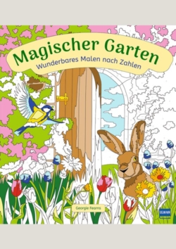 Wunderbares Malen nach Zahlen – Magischer Garten