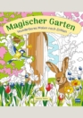Wunderbares Malen nach Zahlen – Magischer Garten
