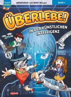 Überlebe! in der künstlichen Intelligenz - Cover des Manhwa mit drei Charakteren, die mit Technologie interagieren, vor einem digitalen Hintergrund.