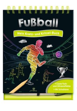 Fußball Kratz- und Kritzelbuch mit bunten Illustrationen und Schablonen für kreative Kinder.