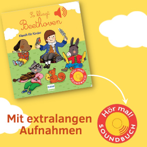 Klassisches Kinderbuch "So klingt Beethoven" mit Illustrationen von Tieren, die Musikinstrumente halten, und dem Hinweis auf ein Hörbuch mit langen Aufnahmen.