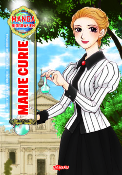 Marie Curie hält ein Reagenzglas in einem Manga-Cover, umgeben von einer grünen Landschaft und einem historischen Gebäude im Hintergrund.