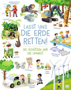 Lasst uns die Erde retten! Illustration über Umweltschutz, Recycling, Klimawandel und nachhaltige Mobilität.
