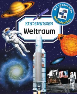 Kinderbuchcover mit dem Titel "Kinderwissen Weltraum", das Astronauten, Planeten, eine Rakete und eine Mondlandefähre zeigt.