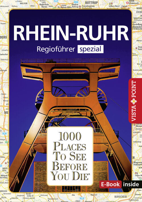 1000 Places To See Before You Die – Regioführer Rhein-Ruhr (E-Book inside)