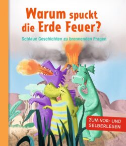 Warum spuckt die Erde Feuer?