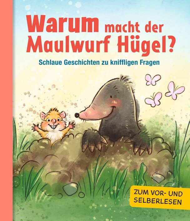Warum macht der Maulwurf Hügel?