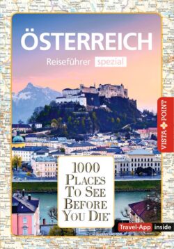 1000 Places To See Before You Die - Österreich (Travel-App inside)