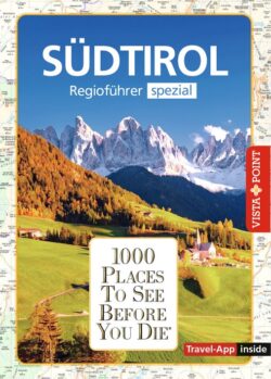 1000 Places To See Before You Die - Regioführer Südtirol (E-Book inside) (Kopie)